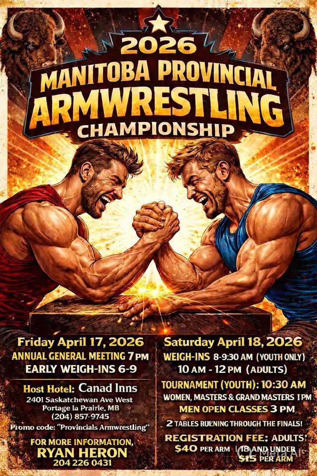Manitoba Provincial Armwrestling Championship 2026 poster – April 17–18, 2026 – Canad Inns, Portage la Prairie